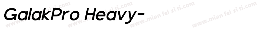 GalakPro Heavy字体转换